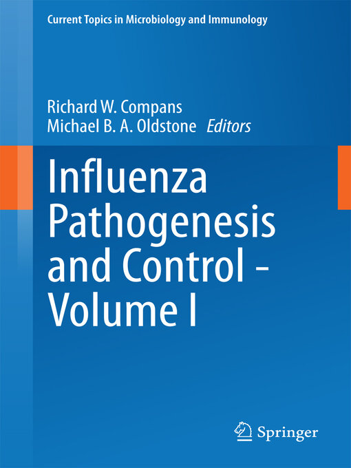 Title details for Influenza Pathogenesis and Control--Volume I by Richard W. Compans - Wait list